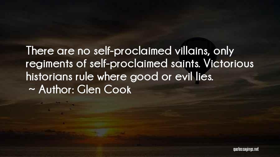 Good Villains Quotes By Glen Cook