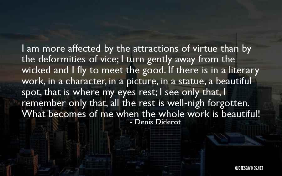 Good Virtue Quotes By Denis Diderot Good Virtue Quotes By Denis Diderot