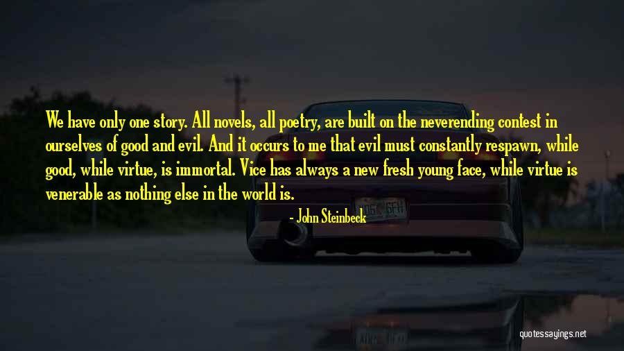 Good Virtue Quotes By John Steinbeck