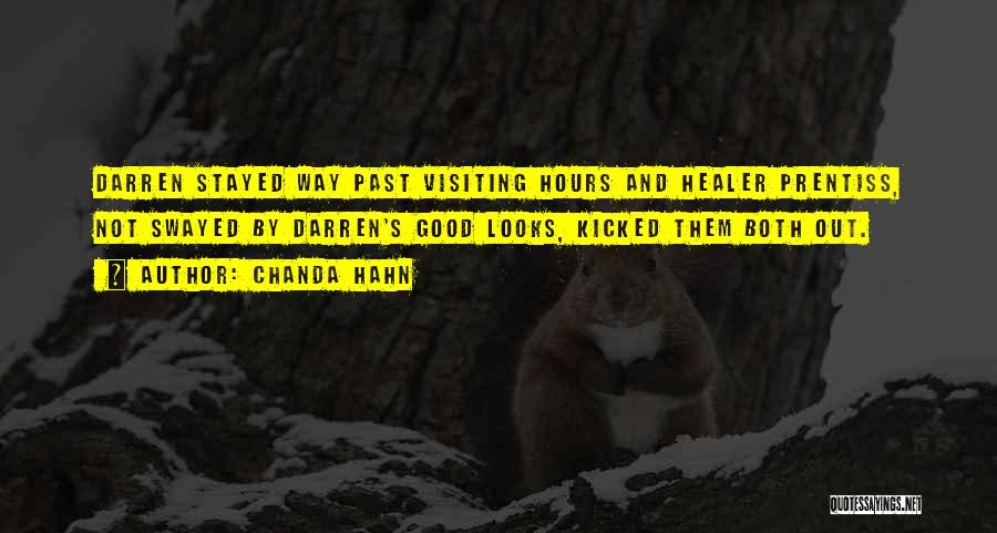 Good Visiting Quotes By Chanda Hahn