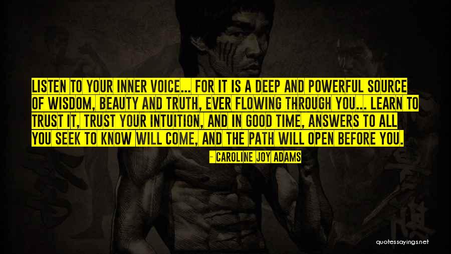 Good Voice Quotes By Caroline Joy Adams Good Voice Quotes By Caroline Joy Adams