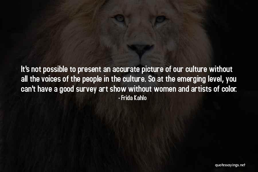 Good Voice Quotes By Frida Kahlo Good Voice Quotes By Frida Kahlo