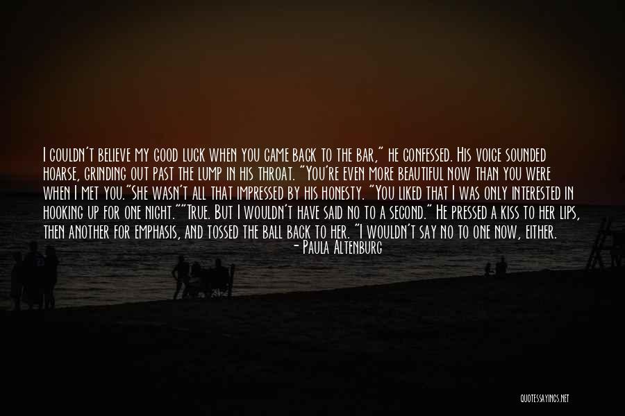 Good Voice Quotes By Paula Altenburg Good Voice Quotes By Paula Altenburg