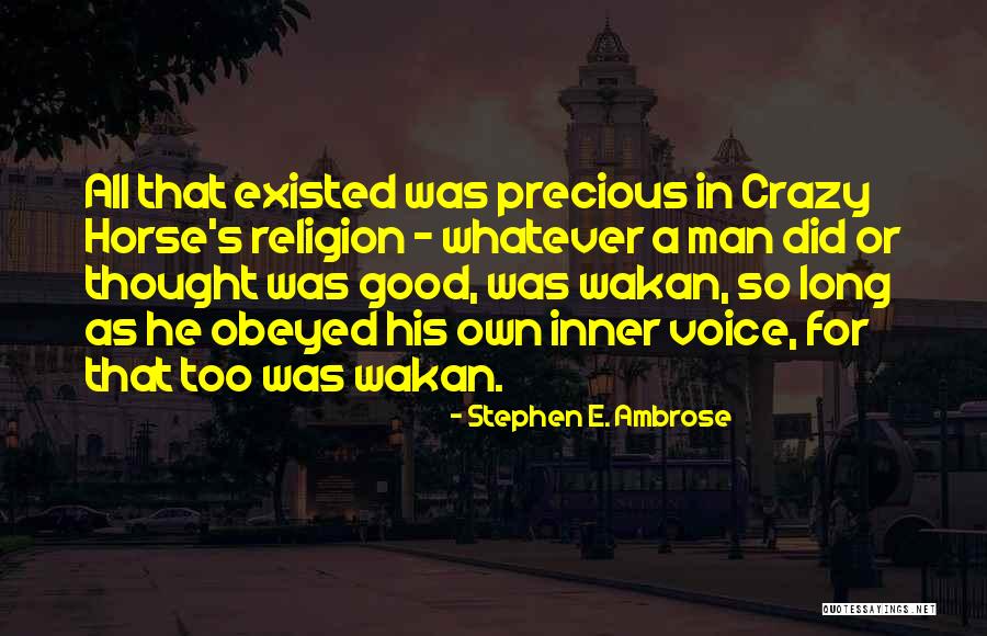 Good Voice Quotes By Stephen E. Ambrose Good Voice Quotes By Stephen E. Ambrose