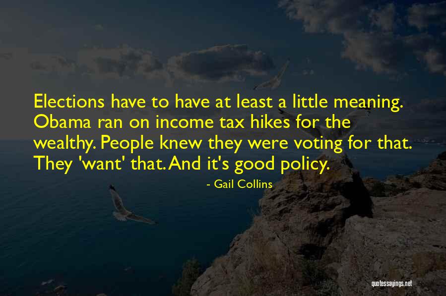 Good Voting Quotes By Gail Collins Good Voting Quotes By Gail Collins