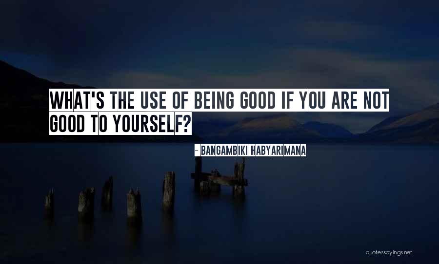 Good Vs Evil Quotes By Bangambiki Habyarimana Good Vs Evil Quotes By Bangambiki Habyarimana