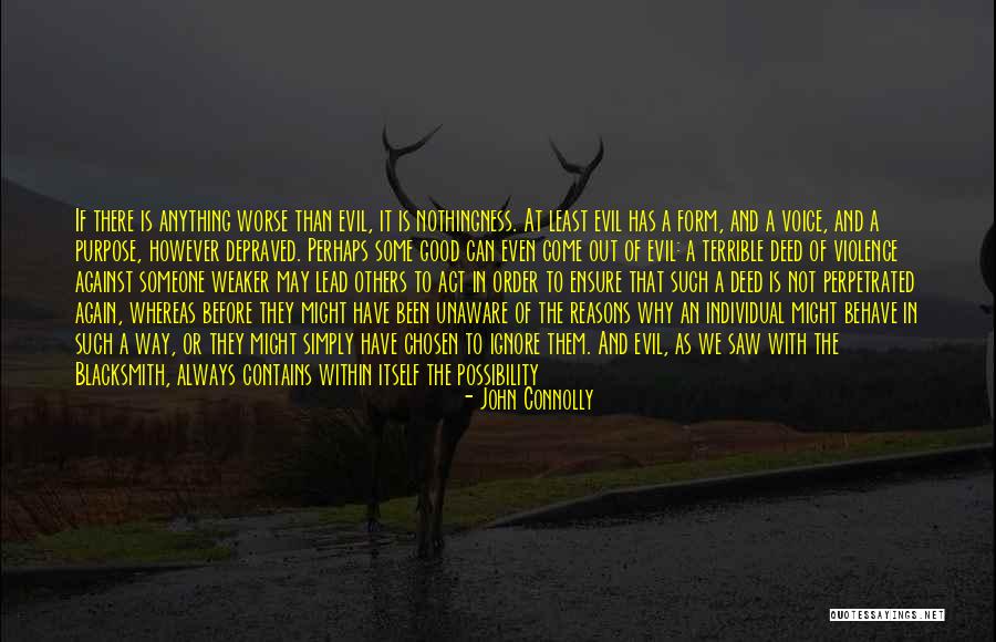 Good Vs Evil Quotes By John Connolly Good Vs Evil Quotes By John Connolly