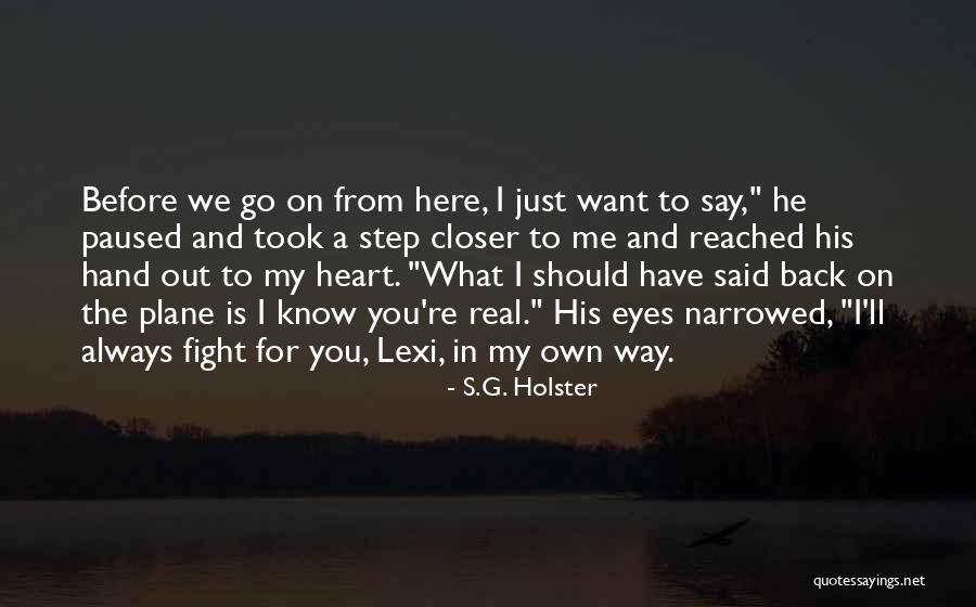 Good Vs Evil Quotes By S.G. Holster Good Vs Evil Quotes By S.G. Holster