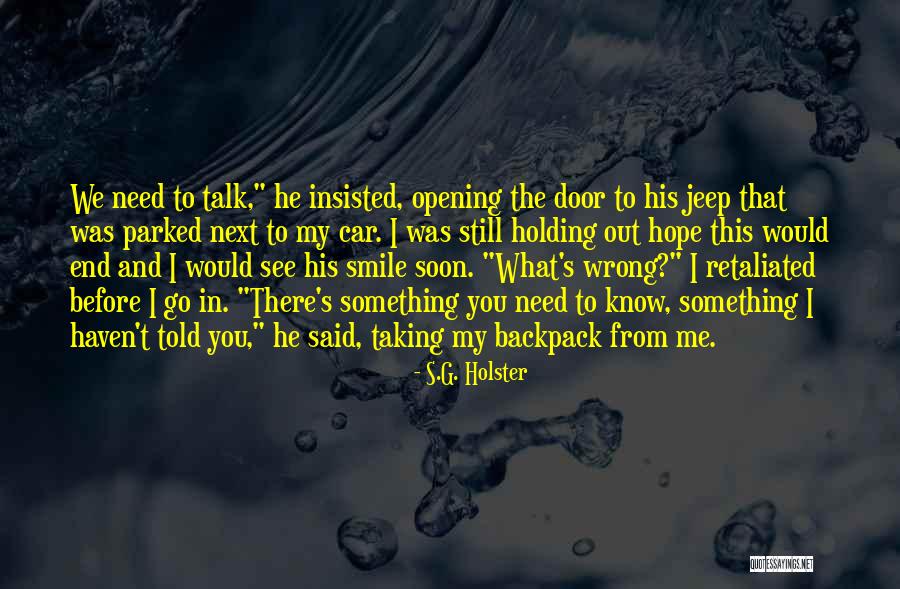Good Vs Evil Quotes By S.G. Holster Good Vs Evil Quotes By S.G. Holster