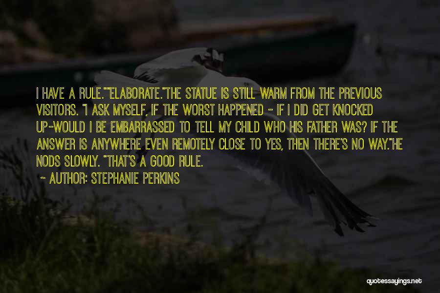 Good Warm Up Quotes By Stephanie Perkins