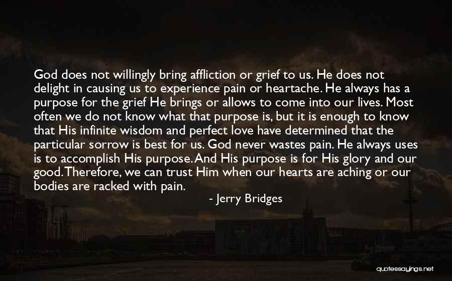 Good Wastes Quotes By Jerry Bridges Good Wastes Quotes By Jerry Bridges
