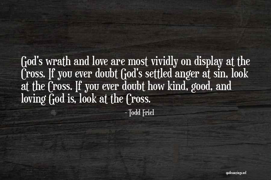 Good Way To Display Quotes By Todd Friel Good Way To Display Quotes By Todd Friel