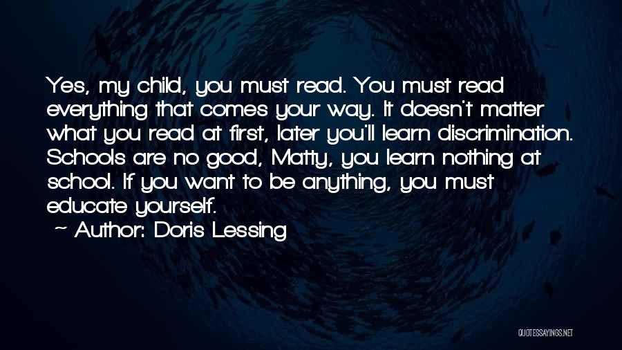 Good Way To Learn Quotes By Doris Lessing