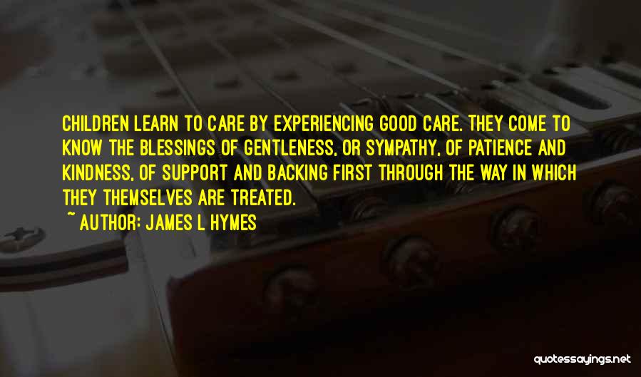 Good Way To Learn Quotes By James L Hymes