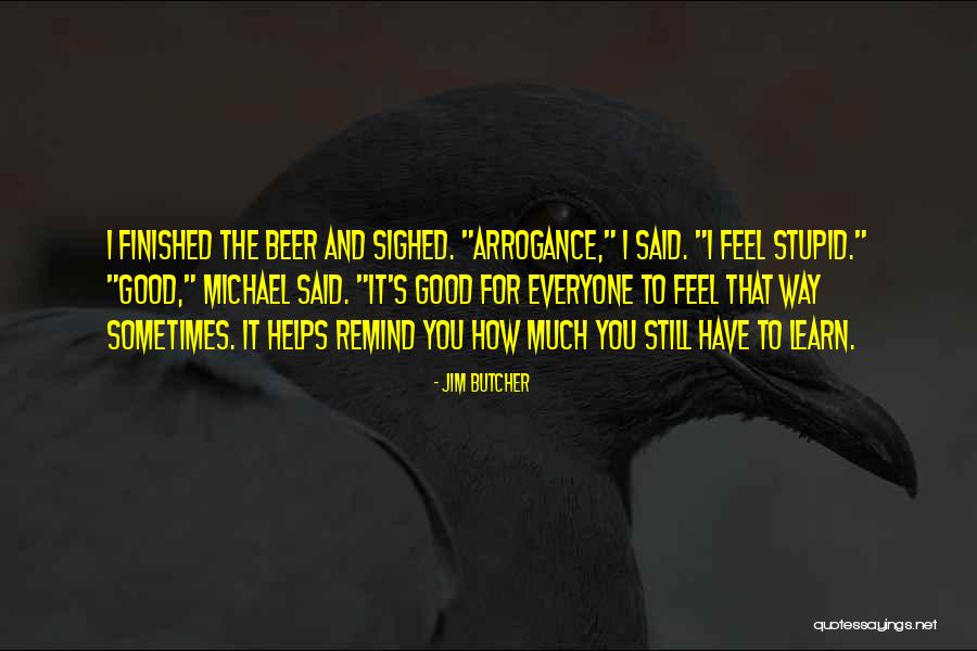 Good Way To Learn Quotes By Jim Butcher Good Way To Learn Quotes By Jim Butcher