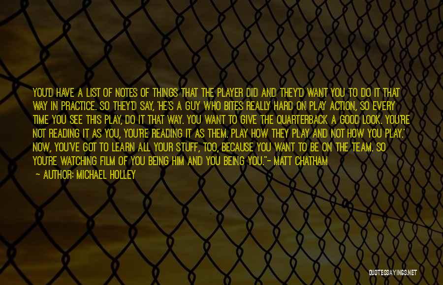 Good Way To Learn Quotes By Michael Holley