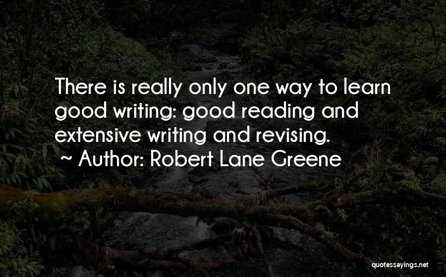 Good Way To Learn Quotes By Robert Lane Greene