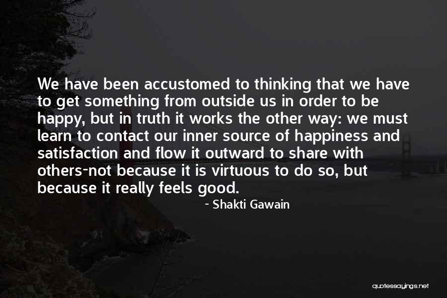 Good Way To Learn Quotes By Shakti Gawain Good Way To Learn Quotes By Shakti Gawain
