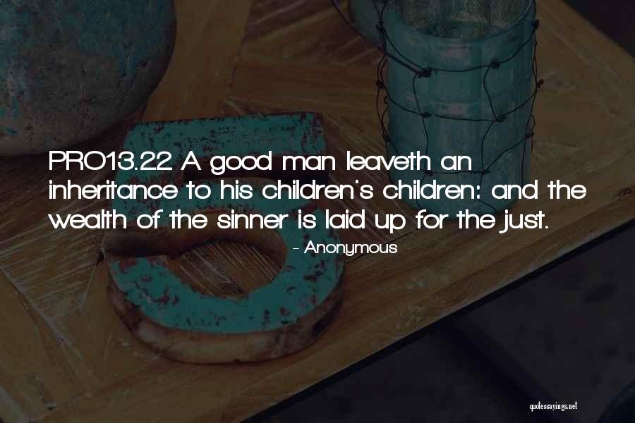 Good Wealth Quotes By Anonymous Good Wealth Quotes By Anonymous