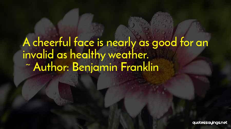 Good Weather Quotes By Benjamin Franklin