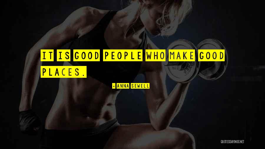 Good Welcoming Quotes By Anna Sewell Good Welcoming Quotes By Anna Sewell