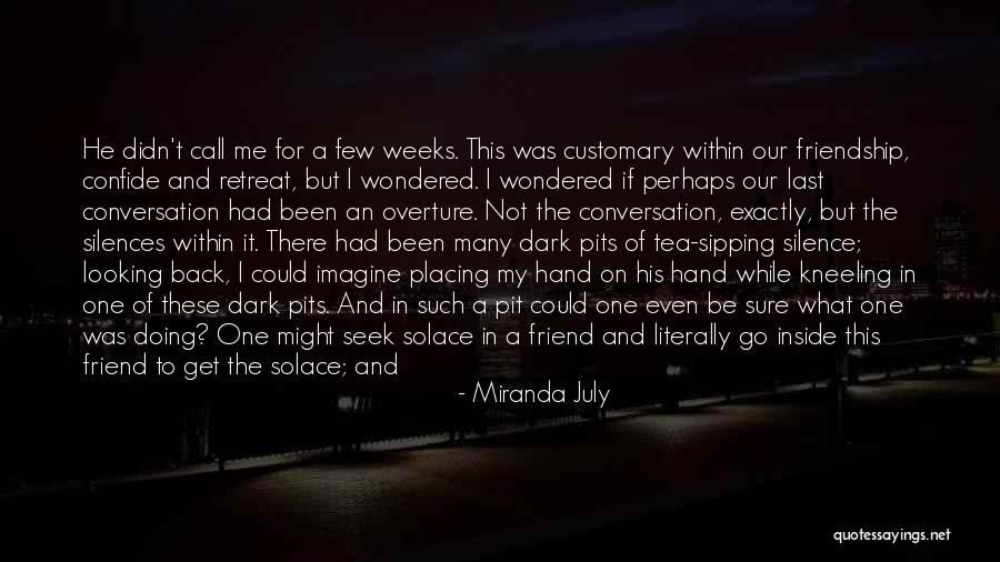 Good Welcoming Quotes By Miranda July Good Welcoming Quotes By Miranda July