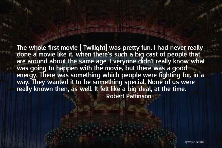 Good Well Known Quotes By Robert Pattinson Good Well Known Quotes By Robert Pattinson