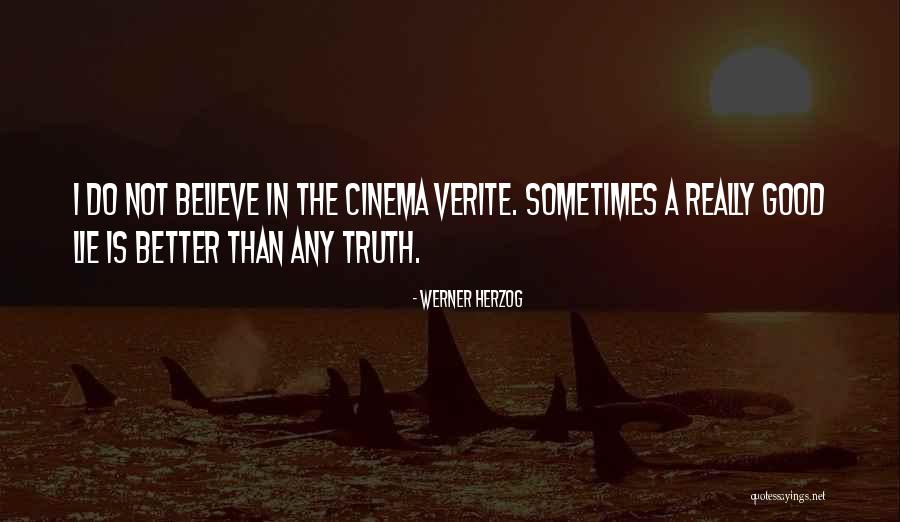 Good Werner Herzog Quotes By Werner Herzog