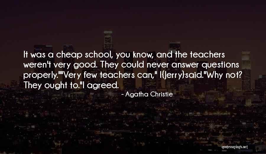 Good Why Questions Quotes By Agatha Christie Good Why Questions Quotes By Agatha Christie