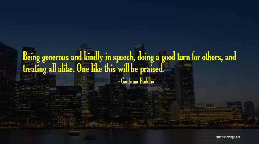 Good Why Speech Quotes By Gautama Buddha Good Why Speech Quotes By Gautama Buddha