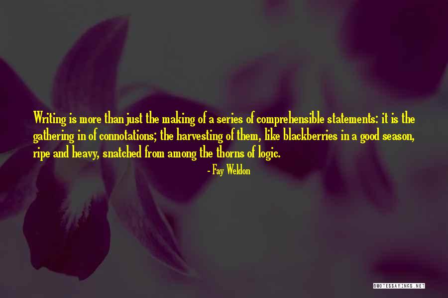 Good Why Statements Quotes By Fay Weldon Good Why Statements Quotes By Fay Weldon