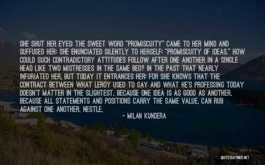 Good Why Statements Quotes By Milan Kundera Good Why Statements Quotes By Milan Kundera