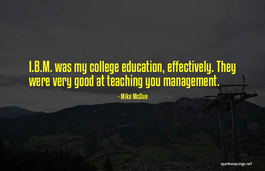 Good Why This College Quotes By Mike McCue Good Why This College Quotes By Mike McCue