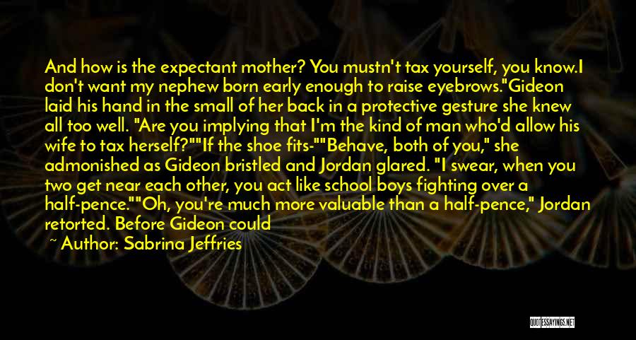 Good Wife And Mother Quotes By Sabrina Jeffries