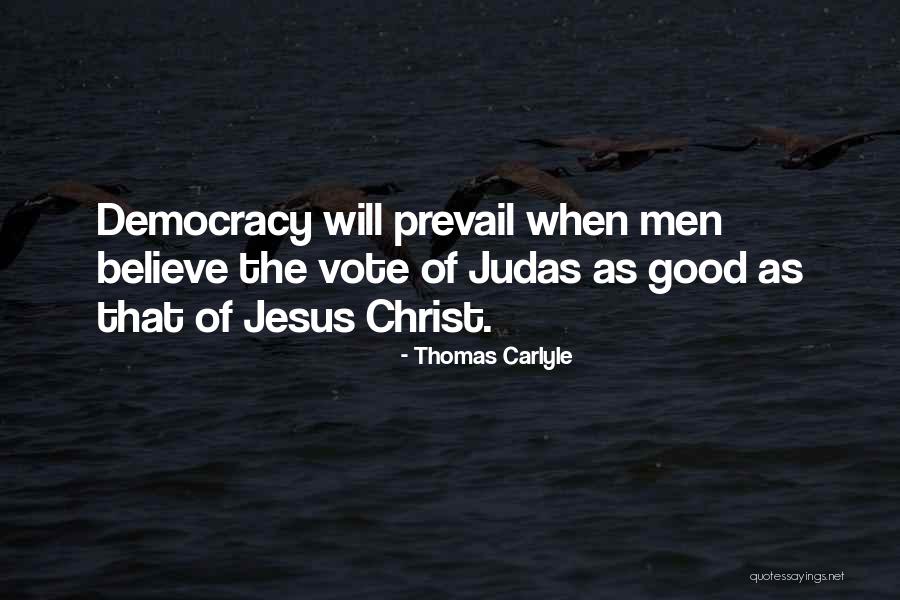 Good Will Prevail Quotes By Thomas Carlyle