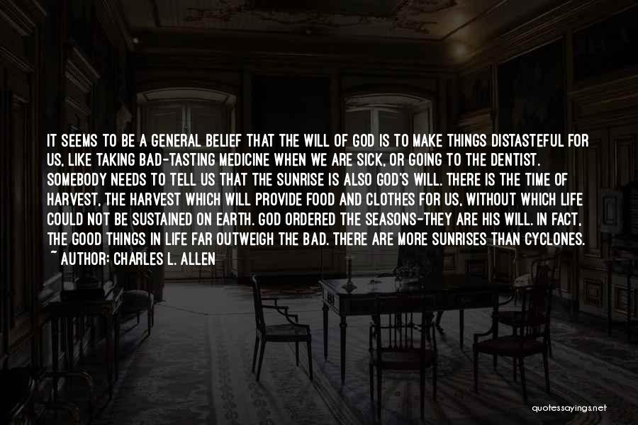 Good Will Provide Quotes By Charles L. Allen