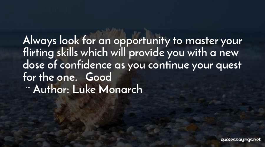 Good Will Provide Quotes By Luke Monarch