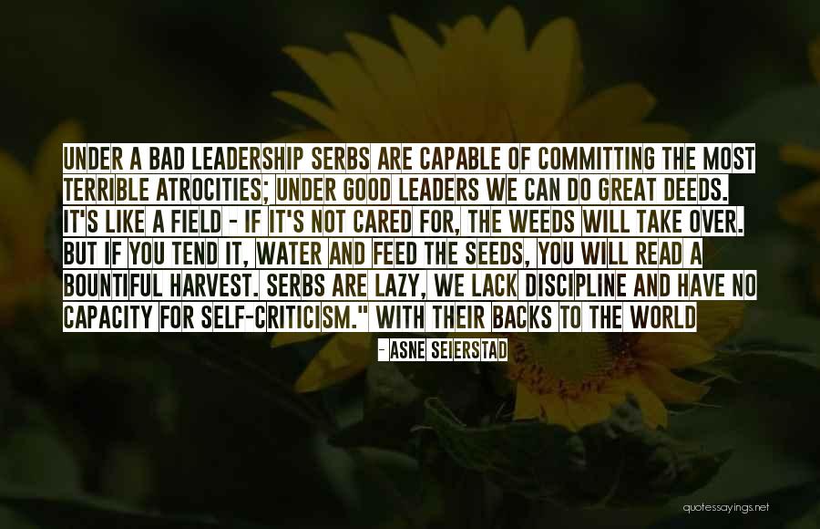 Good Will Quotes By Asne Seierstad Good Will Quotes By Asne Seierstad