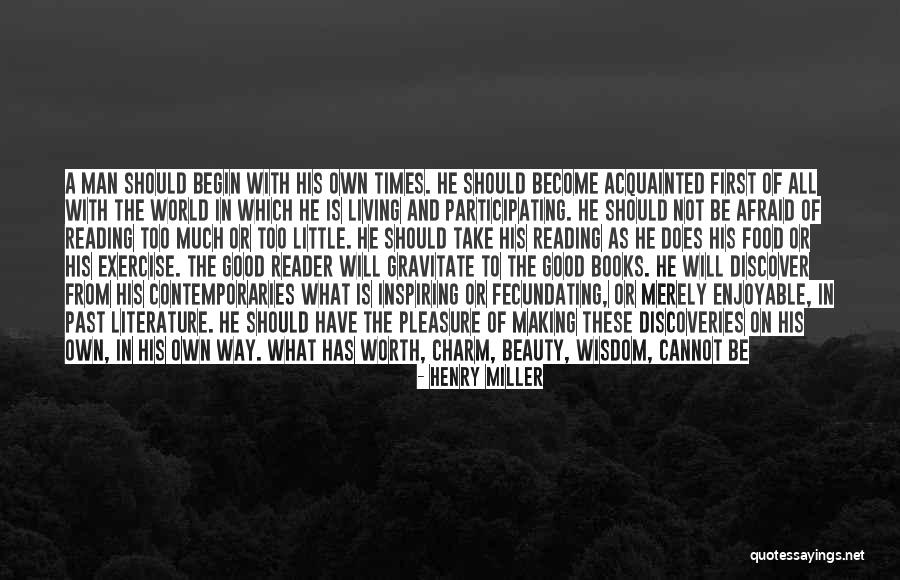 Good Will Quotes By Henry Miller Good Will Quotes By Henry Miller