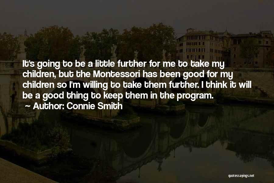 Good Will Smith Quotes By Connie Smith