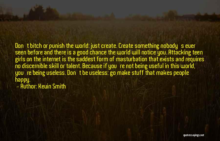 Good Will Smith Quotes By Kevin Smith