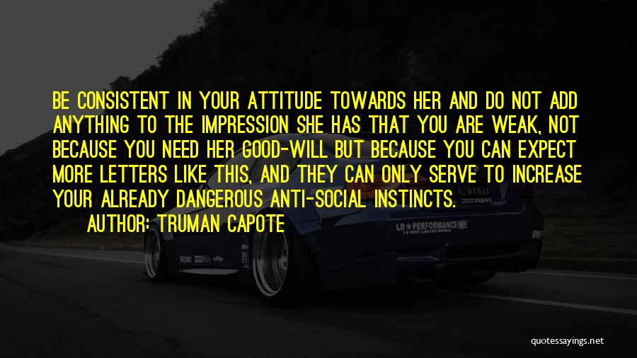 Good Will Smith Quotes By Truman Capote
