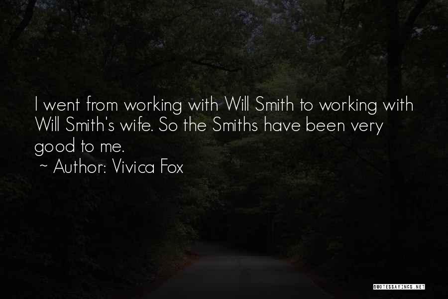 Good Will Smith Quotes By Vivica Fox