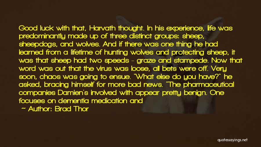 Good Willing Hunting Quotes By Brad Thor