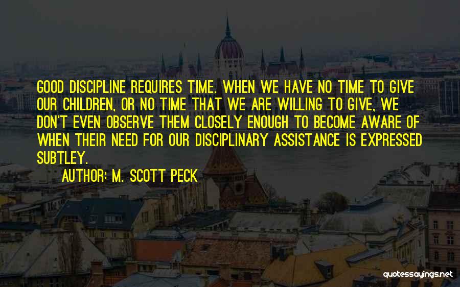 Good Willing Quotes By M. Scott Peck