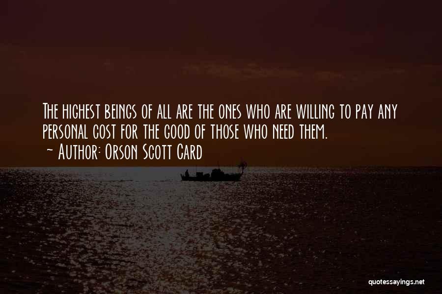 Good Willing Quotes By Orson Scott Card