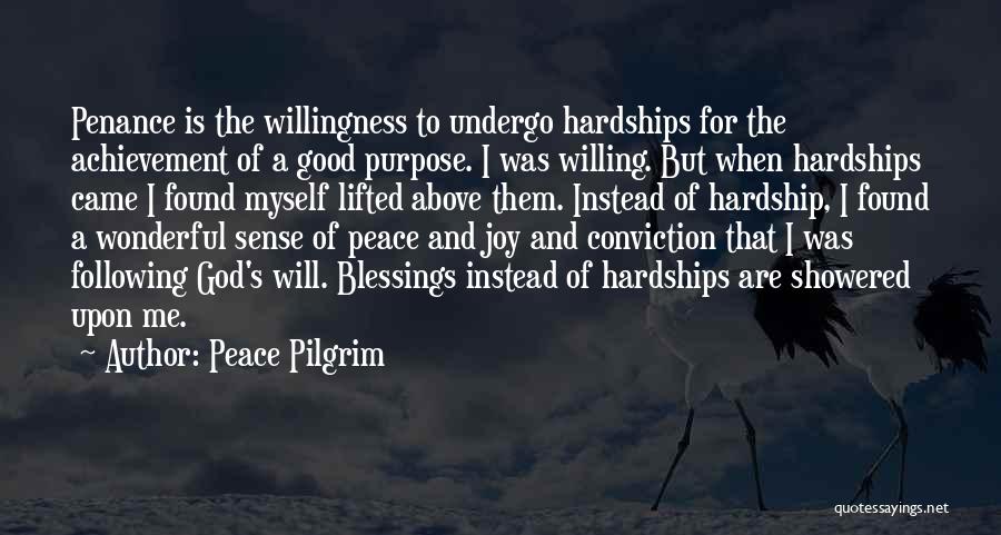 Good Willing Quotes By Peace Pilgrim