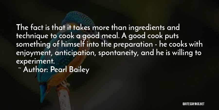 Good Willing Quotes By Pearl Bailey