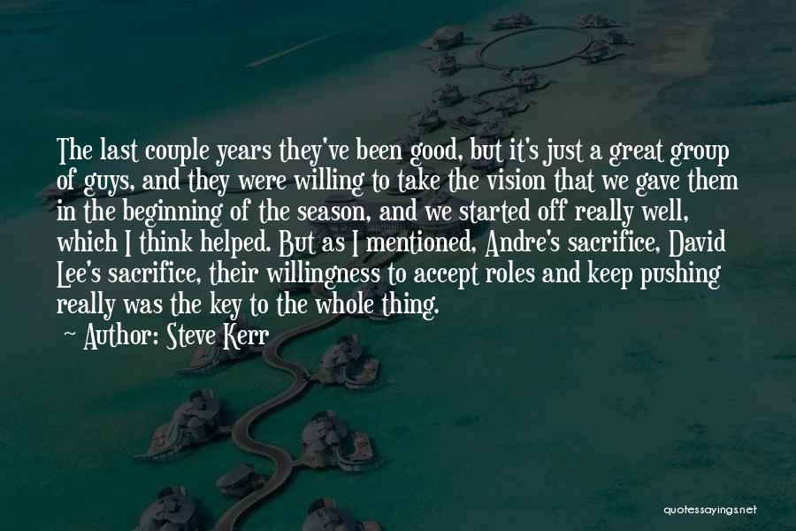 Good Willing Quotes By Steve Kerr