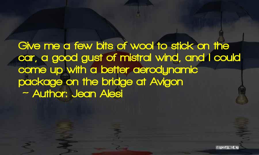 Good Wind Up Quotes By Jean Alesi